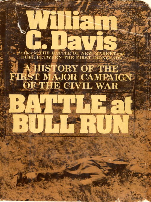 Title details for Battle at Bull Run by William C. Davis - Available